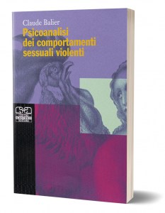 Psicoanalisi dei comportamenti sessuali violenti
